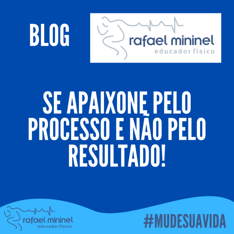Seja o processo!